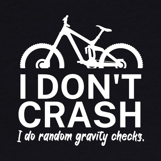 I dont crash I do random gravity checks by maxcode